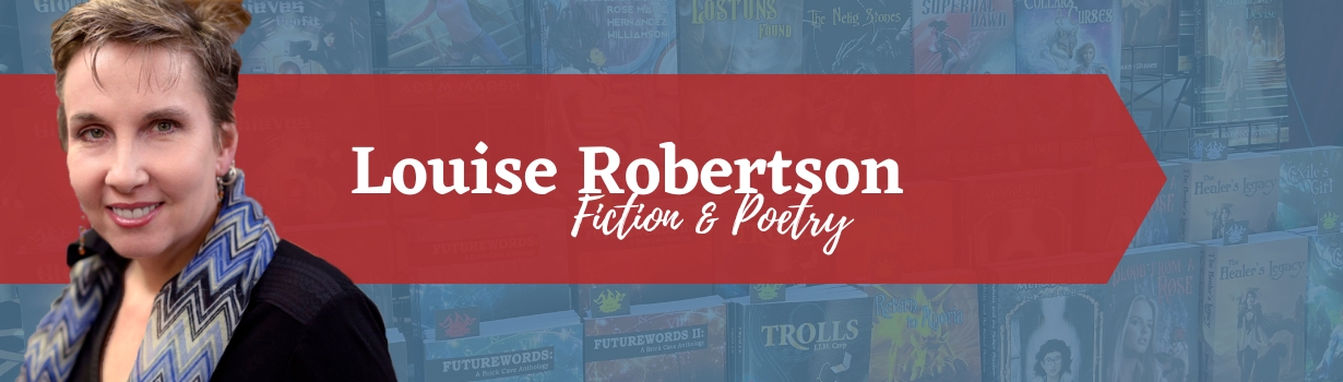 Welcome to the Brick Cave Media home page for author and poet Louise Robertson